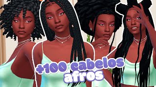 100 CABELOS AFROS MAXIS MATCH PRO THE SIMS 4  CACHOS TRANÇAS DREADS  CONTEÚDOS PERSONALIZADOS [upl. by Thad]