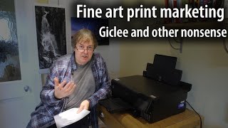 Does Giclee matter  Fine art print sales marketing  is your printer good enough [upl. by Arrim592]