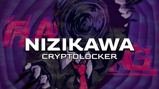 Nizikawa  Cryptolocker [upl. by Joacima]