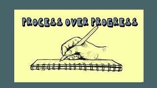 Process Over Progress [upl. by Nivk]