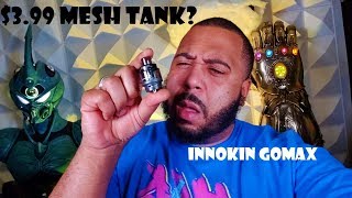 399 Disposable Mesh Tank Innokin Gomax SubOhm Tank Review [upl. by Fry]