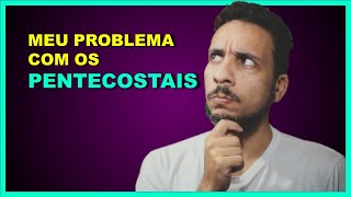 O maior PROBLEMA do pentecostal é [upl. by Rosalee871]