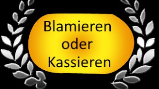 Blamieren oder Kassieren Teil 1 [upl. by Beeson]