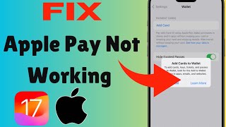 How to Fix Apple Pay Not Working Problem  Add Cards to Wallet  2024 [upl. by Rednaskela]