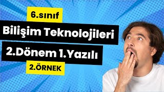 6 Sınıf Bilişim Teknolojileri 2Dönem 1Ortak Yazılı 2Örnek Yazılı 20232024 [upl. by Endora445]