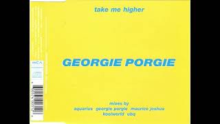 Georgie Porgie  Take Me Higher UBQ Dub Inner Sense Edit [upl. by Ardnac]