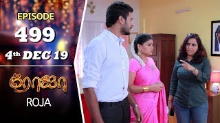 ROJA Serial  Episode 499  4th Dec 2019  Priyanka  SibbuSuryan  SunTV Serial Saregama TVShows [upl. by Ijat]