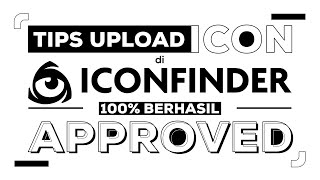 Tips Upload Icon di Iconfinder 100 Berhasil Approved [upl. by Pulchi]