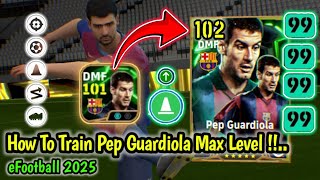 Racikan Pep Guardiola Max Level  eFootball 2025 [upl. by Klatt440]