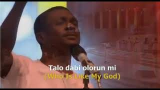 Talo Dabi olorun mi  Nathaniel Bassey [upl. by Laynad176]