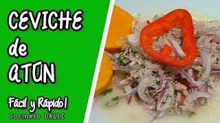 Como Hacer CEVICHE DE ATUN 😱  RECETA FACIL Y RAPIDA 🚀 [upl. by Namlaz917]