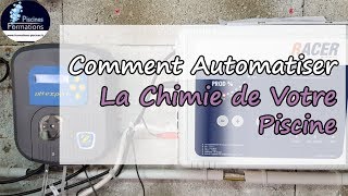 Comment Automatiser la chimie de ma piscine [upl. by Ariaet]