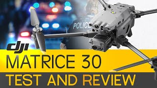 DJI Matrice 30 Comprehensive Review and Comparison [upl. by Suilmann]