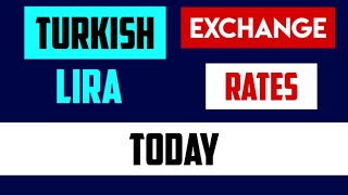 Turkish lira exchange rates today 17 July 2024 [upl. by Durman]