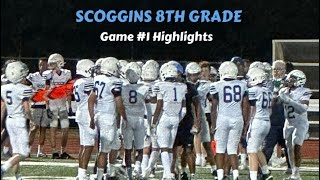 SCOGGINS 8TH GRADE GAME 1 HIGHLIGHTS  Class of 2029  vs Maus [upl. by Clinton]