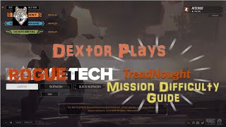 Roguetech  The Complete Guide to Mission Difficulty [upl. by Anirahs]