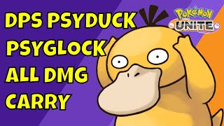 PSYDUCK is HERE PSYGLOCK DMG BUILD  Will he get NERFED  PSYDUCK  POKEMON UNITE [upl. by Goldshell81]