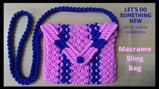 DIY Macrame Sling Bag  How To make Purse  Beautiful Macrame Bag Step By Step [upl. by Frodi429]