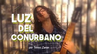 Luz del Conurbano  Tobias Zarco Video Oficial [upl. by Hugon805]