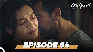 Gulperi Episode 64 English Subtitles [upl. by Ardnos]