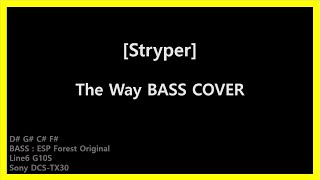 Stryper The Way BASS COVER ストライパーベースカバー [upl. by Danyelle]