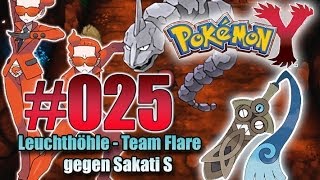 Lets Play Pokemon Y Nr25  Leuchthöhle  Team Flare gegen Sakati S  Deutsch HD [upl. by Notsirt970]