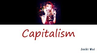 Jvcki Wai 재키 와이  Capitalism 캐피탈리즘 가사 HanRomEng [upl. by Ramma]