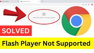 How To Enable Adobe Flash Player On Chrome  Flash Player Is No Longer Supported SOLVED [upl. by Hgielar]