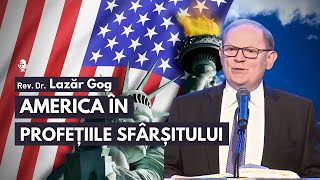 America în Profețiile Sfârșitului  cu Rev Dr Lazăr Gog [upl. by Marion]