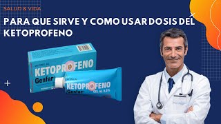 💊 Ketoprofeno BENEFICIOS amp DOSIS 💉 Para que Sirve y Cómo Tomar [upl. by Eniffit709]