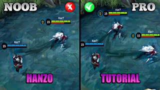 HANZO TUTORIAL 2023  MASTER HANZO IN JUST 18 MINUTES  BUILD COMBO AND MORE  MLBB [upl. by Doroteya383]