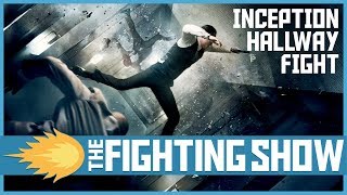 Inceptions Hallway Fight  The Fighting Show [upl. by Roots486]