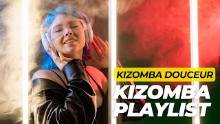 Douceur Kizomba Music Playlist for 2023 The Most Relaxing [upl. by Halden]