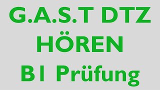 GAST DTZ B1 Hören Prüfung B1 Neu 2024  Test 39 [upl. by Jerri]