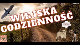 Wiejska codzienność [upl. by Sirak]