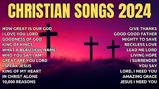 Best Hillsong Worship Songs Playlist 2024 Lyrics  Hillsong Worship Christian Worship Songs 2024 [upl. by Ja552]