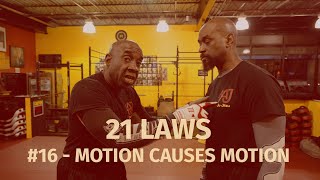 21 LAWS  16 MOTION CAUSES MOTION [upl. by Allenaj]