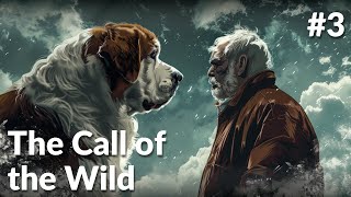 Ch 3 The Call of the Wild  Themes of Freedom and Betrayal  Best Adventure Novel for 12YearOlds [upl. by Eetnod790]