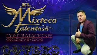 EL MIXTECO TALENTOSO TU LOKOI LOKOI XINYO COVERS2020 [upl. by Eiralav]