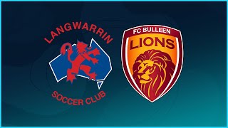 VPL Mens Round 22 Langwarrin SC v FC Bulleen Lions [upl. by Zetes]