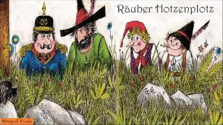 Räuber Hotzenplotz Märchen Hörspiel [upl. by Aterg]