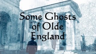 SOME GHOSTS OF OLDE ENGLAND [upl. by Vicky]