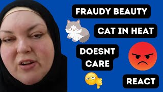 FRAUDY BEAUTY CAT IN HEAT DOESNT CARE REACT [upl. by Asena]