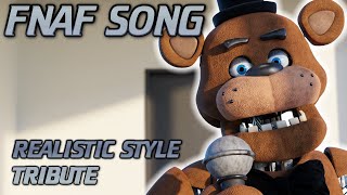 10 Years Of FNaF  Five Nights At Freddys Song Realistic Style Tribute [upl. by Roman]