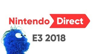 E3 2018 Nintendo Direct Live Reaction and Commentary [upl. by Halludba]