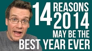 GOOD NEWS 14 Reasons 2014 May Be the Best Year Ever [upl. by Etteuqaj315]