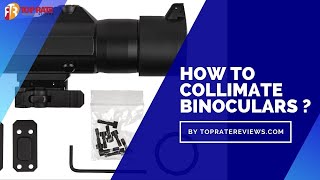 How To Collimate Binoculars [upl. by Mathews]