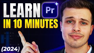 Learn Premiere Pro 2024 in 10 minutes  Beginner Tutorial [upl. by Aneri756]