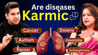 Podcast Are Diseases Karmic  Autism Downs Syndromes  Is Cancer Karmic [upl. by Luba857]