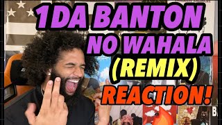 THE POWER OF AFROBEATS 1da Banton  No Wahala REMIX REACTION [upl. by Schwinn376]